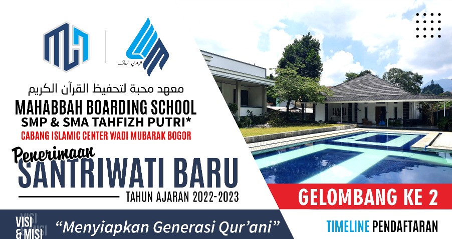 MAHABBAH BOARDING SCHOOL, GELOMBANG 2