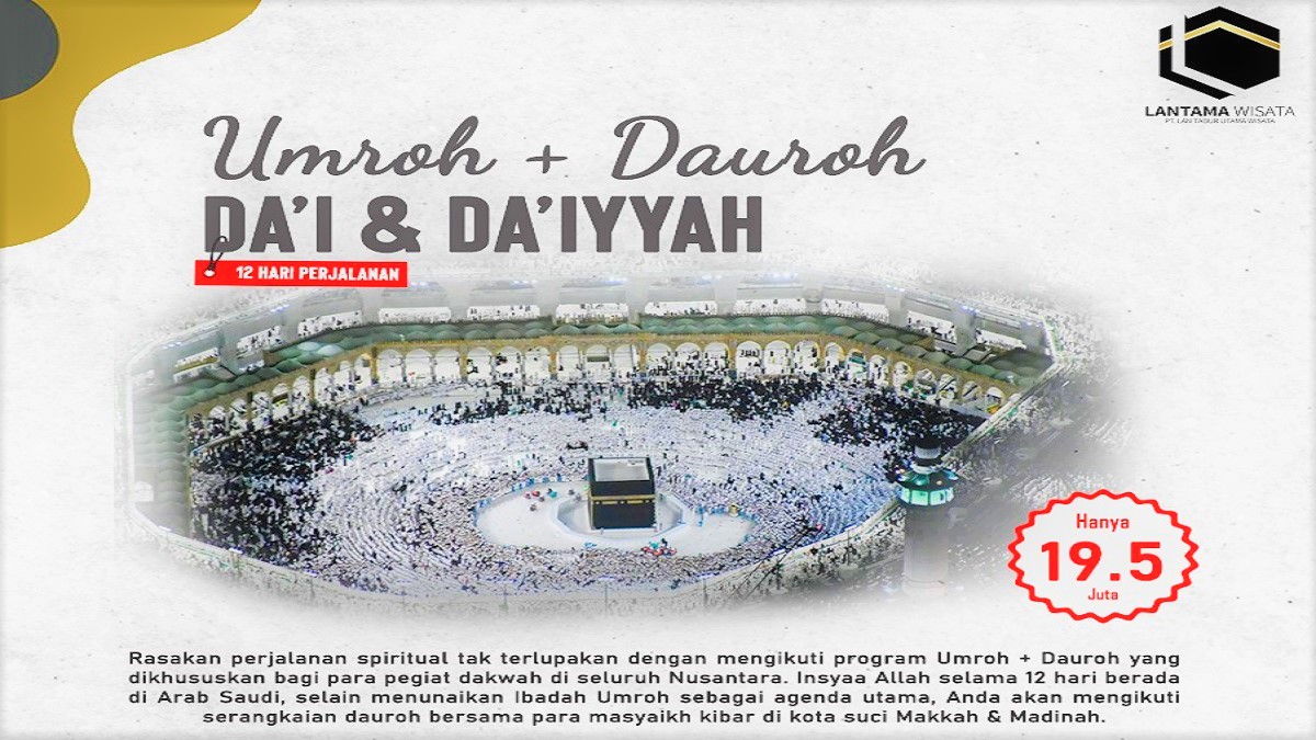 Umroh + Dauroh Da’i & Da’iyyah