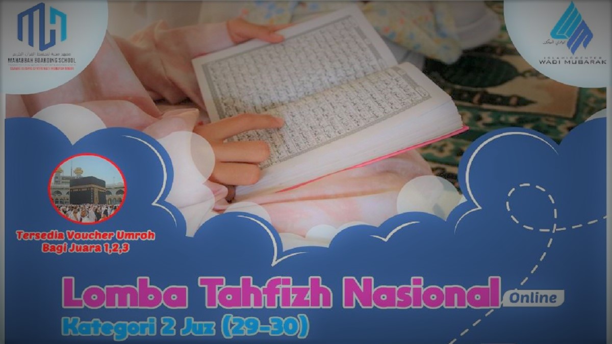 Mahabbah Boarding School Adakan Lomba Tahfizh Online Nasional