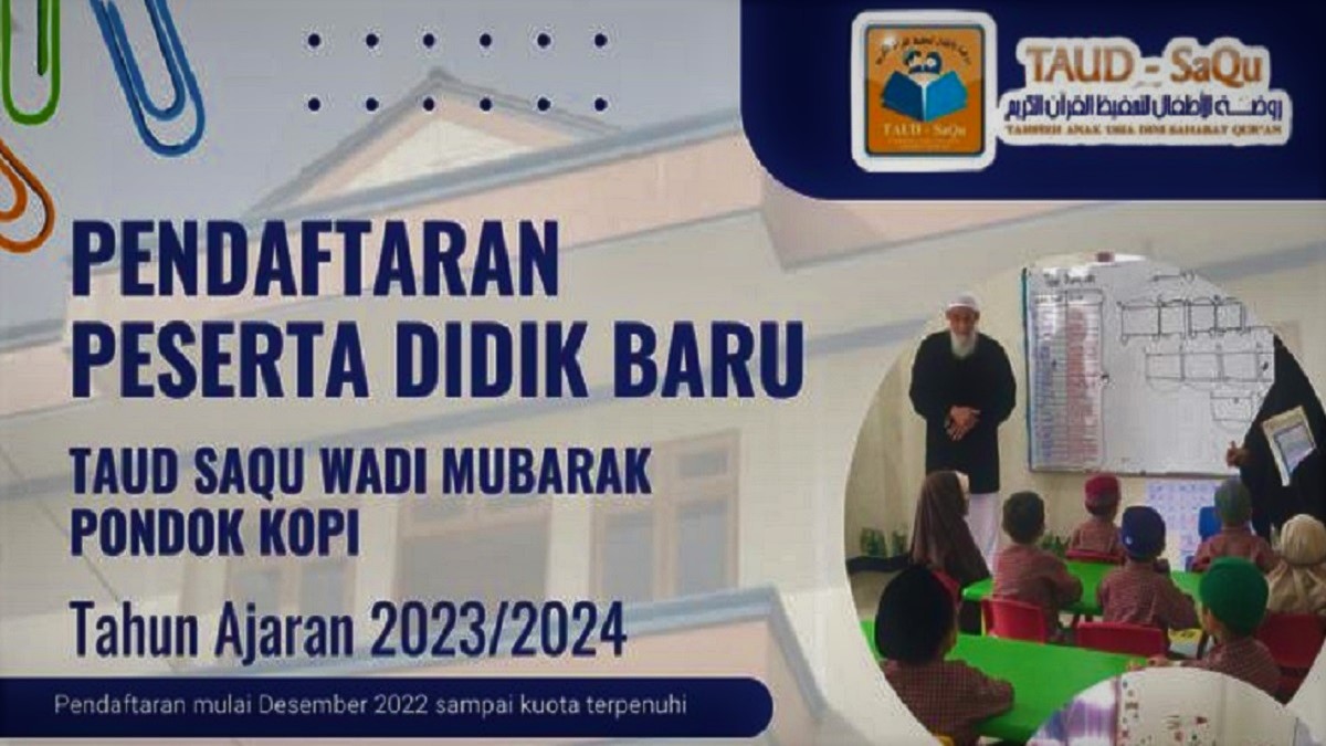 Pendaftaran Peserta Didik Baru TAUD SaQu Pondok Kopi 2023-2024