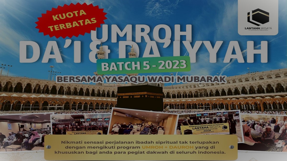Desember 2023, Lantama Wisata Gelar Umroh Da’i & Da’iyyah