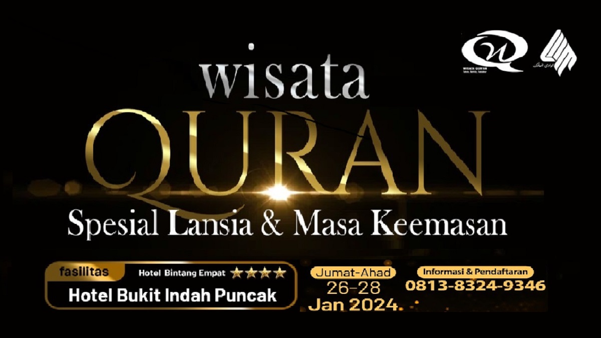 Wisata Qur’an: Pesantren Lansia & Masa Keemasan Di Puncak Bogor