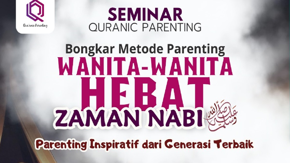 BONGKAR RAHASIA PARENTING GENERASI TERBAIK