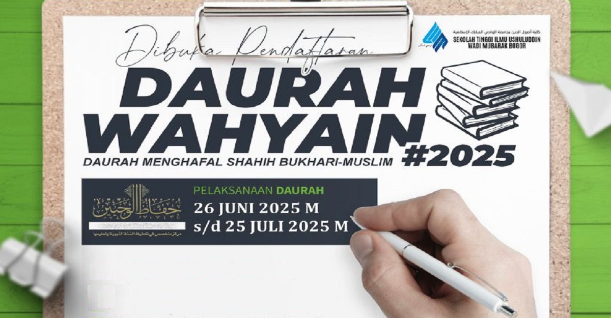 Daurah Menghafal Shohih Bukhari & Muslim 2025