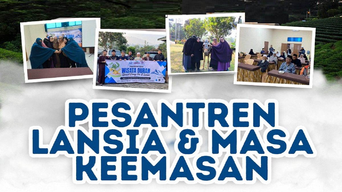 Agustus 2025: Wisata Qur’an Spesial Lansia & Masa Keemasan
